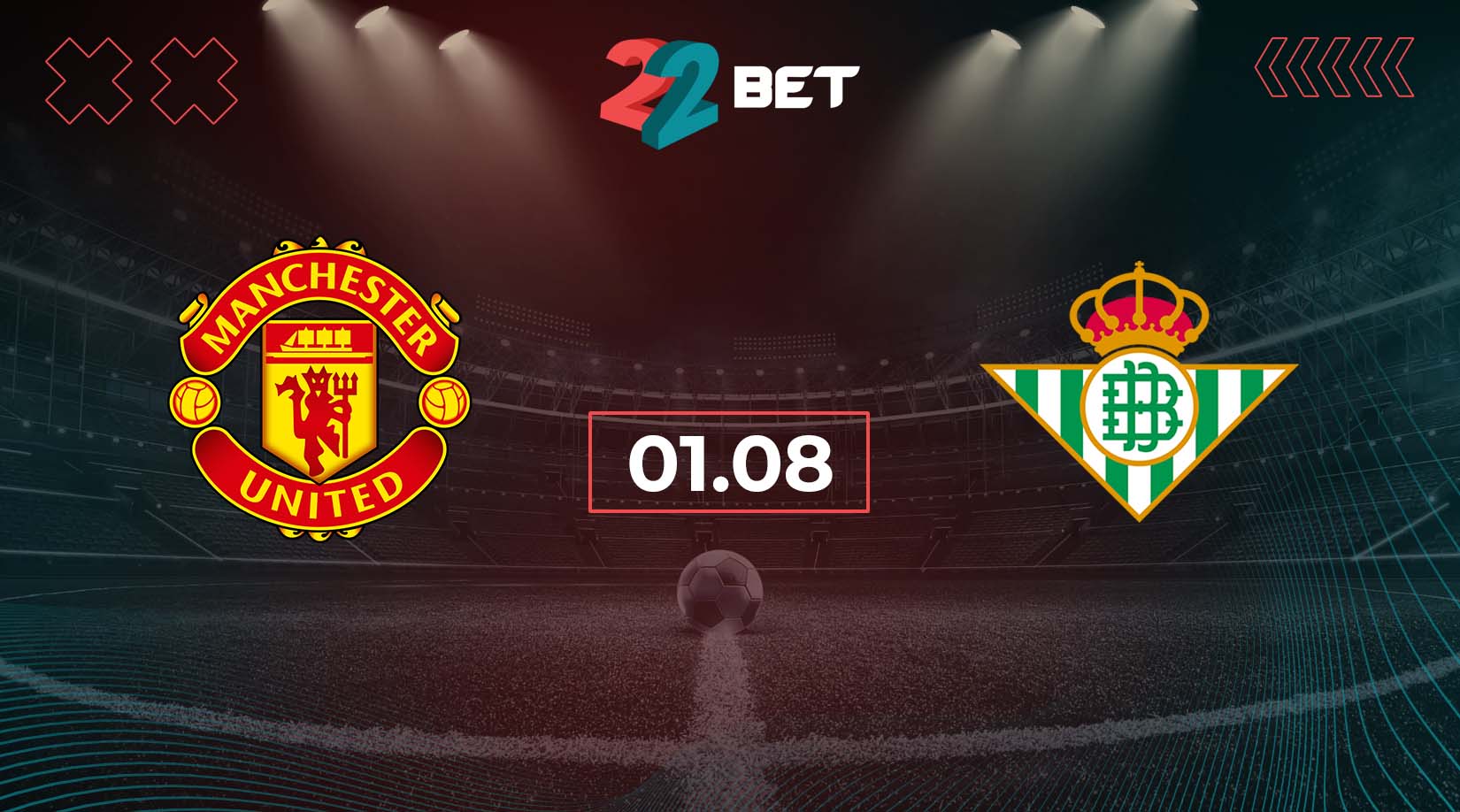 Manchester United vs Betis Preview, Prediction, Odds, Betting Tips 01.08.2024