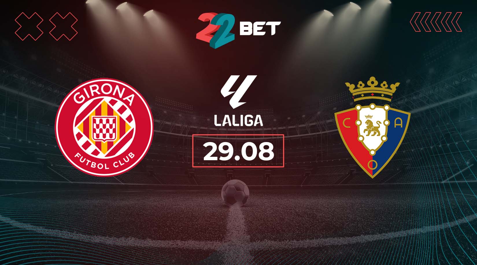 Girona vs Osasuna Preview, Prediction, Odds, Betting Tips 29.08.2024