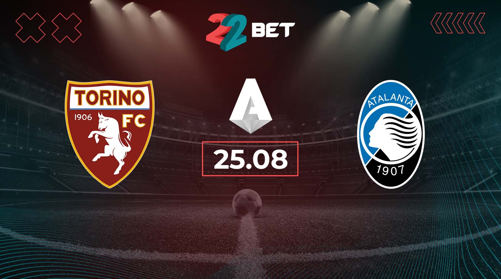 Torino vs Atalanta Preview, Prediction, Odds, Betting Tips 25.08.2024