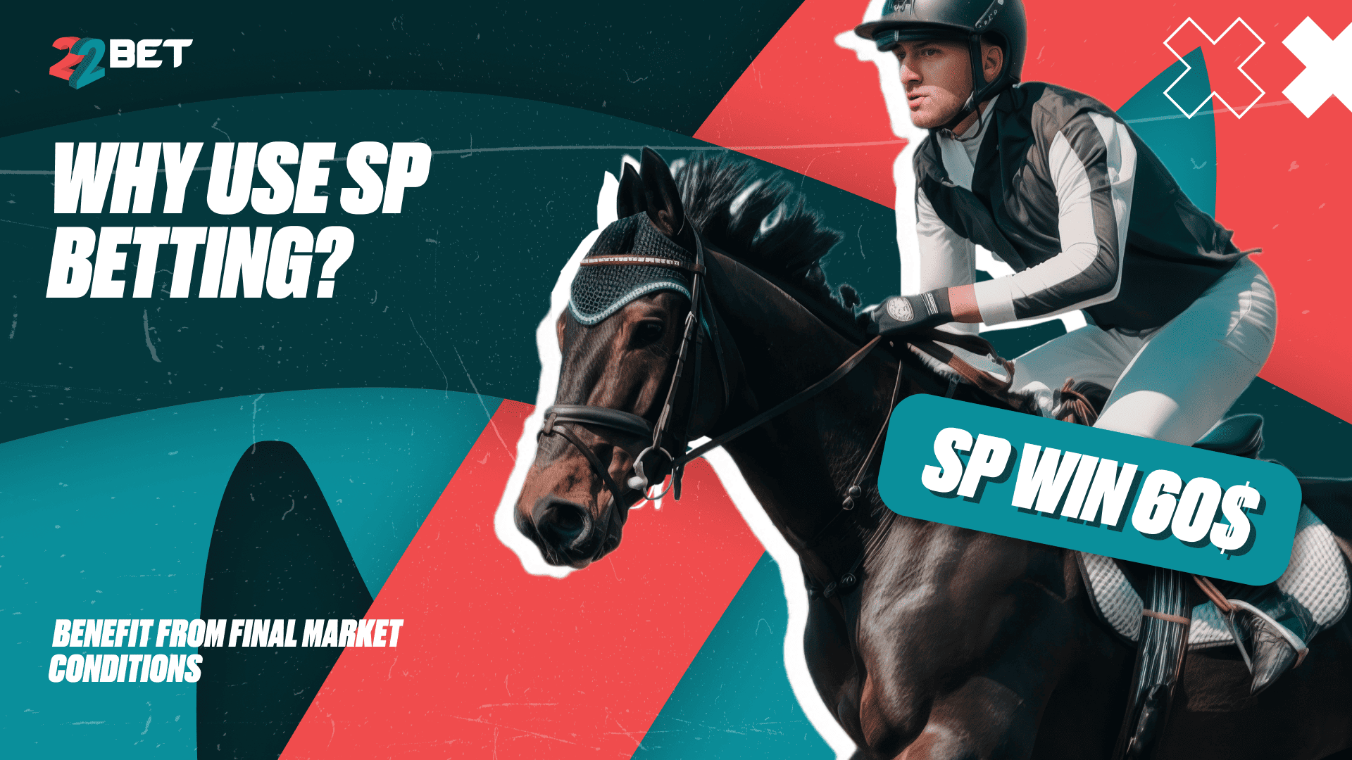 Use SP Betting Benefit from Final Market Conditions