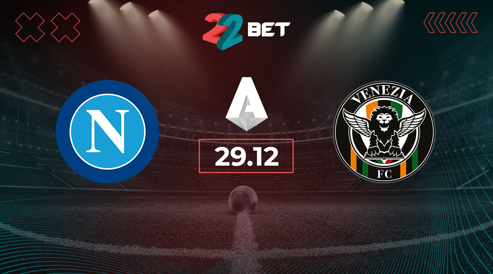 Napoli vs Venezia Preview, Prediction, Odds, Betting Tips 29.12.2024