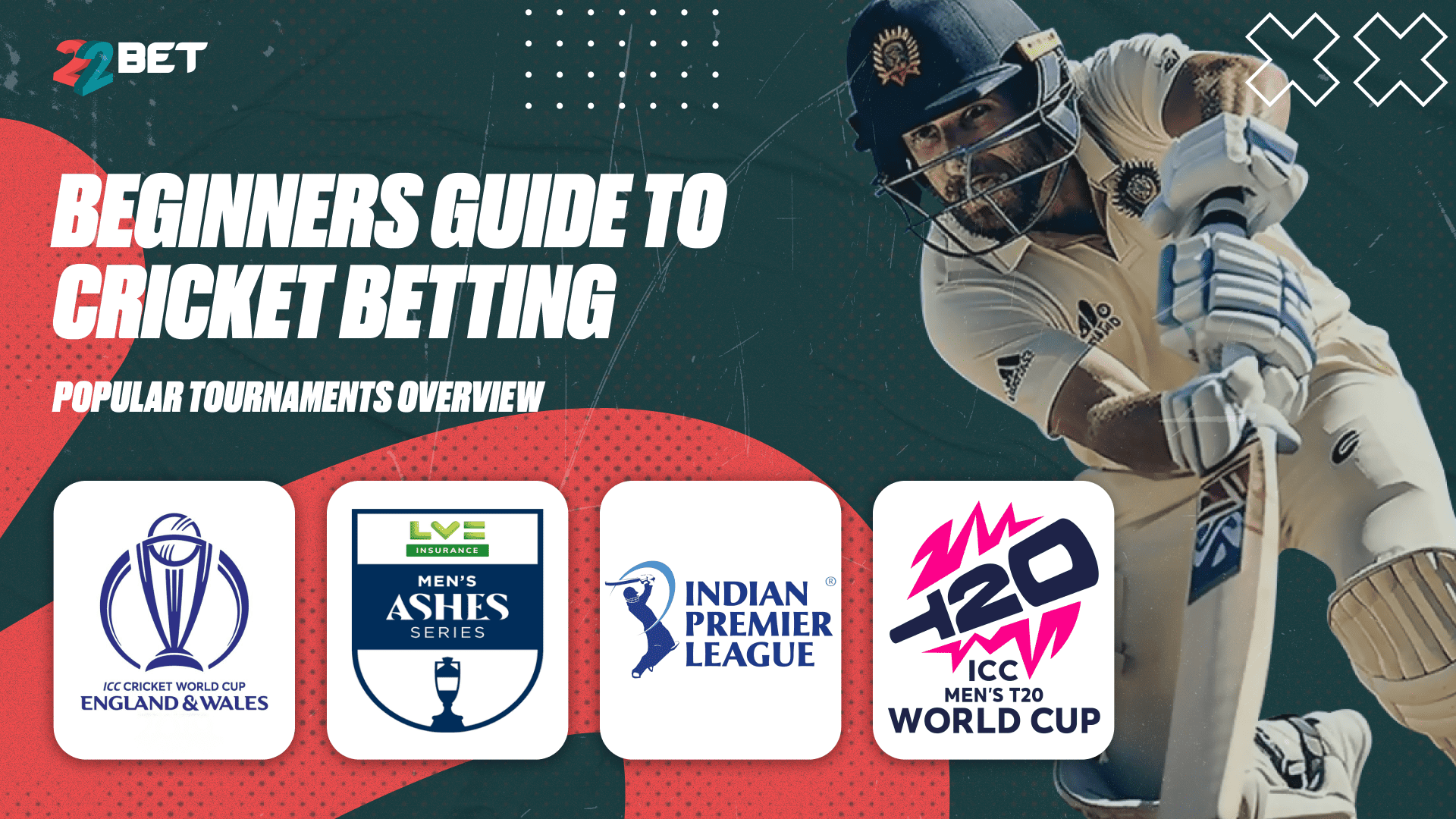 Beginners Guide to Cricket Betting: Popular Tournaments Overview