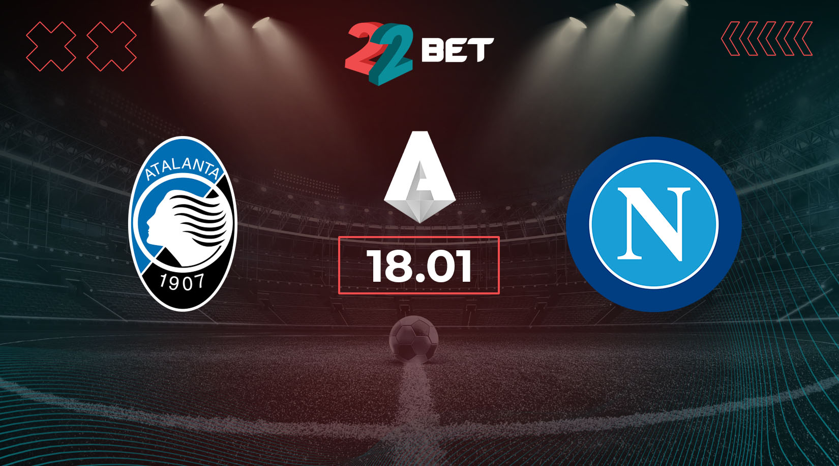 Atalanta vs Napoli Preview, Prediction, Odds, Betting Tips 18.01.2025