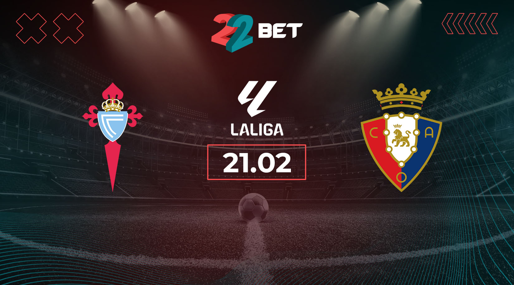 Celta de Vigo vs Osasuna Prediction, Preview, Team News and Lineups 21.02.2025