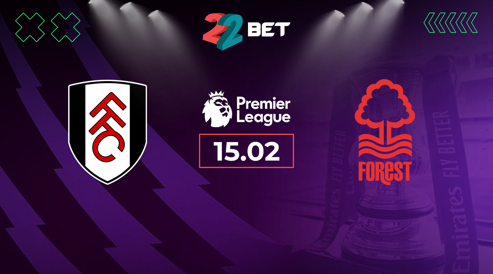 Fulham vs Nottingham Forest Prediction, Preview, Team News and Lineups 15.02.2025