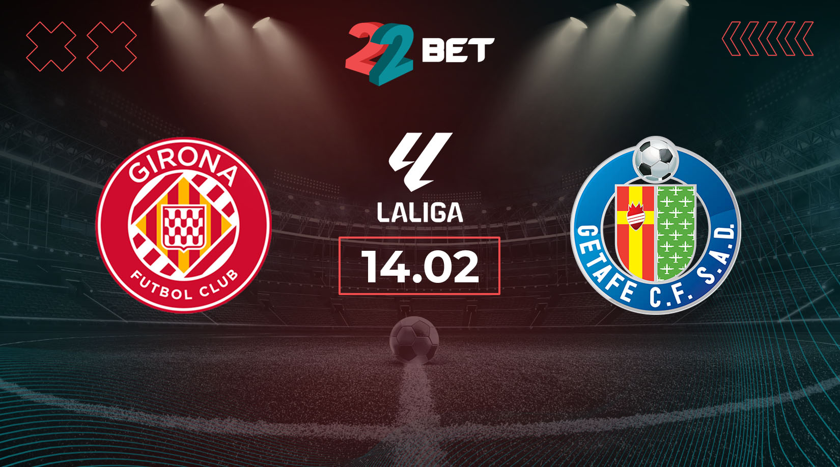 Girona FC vs Getafe Prediction, Preview, Team News and Lineups 14.02.2025