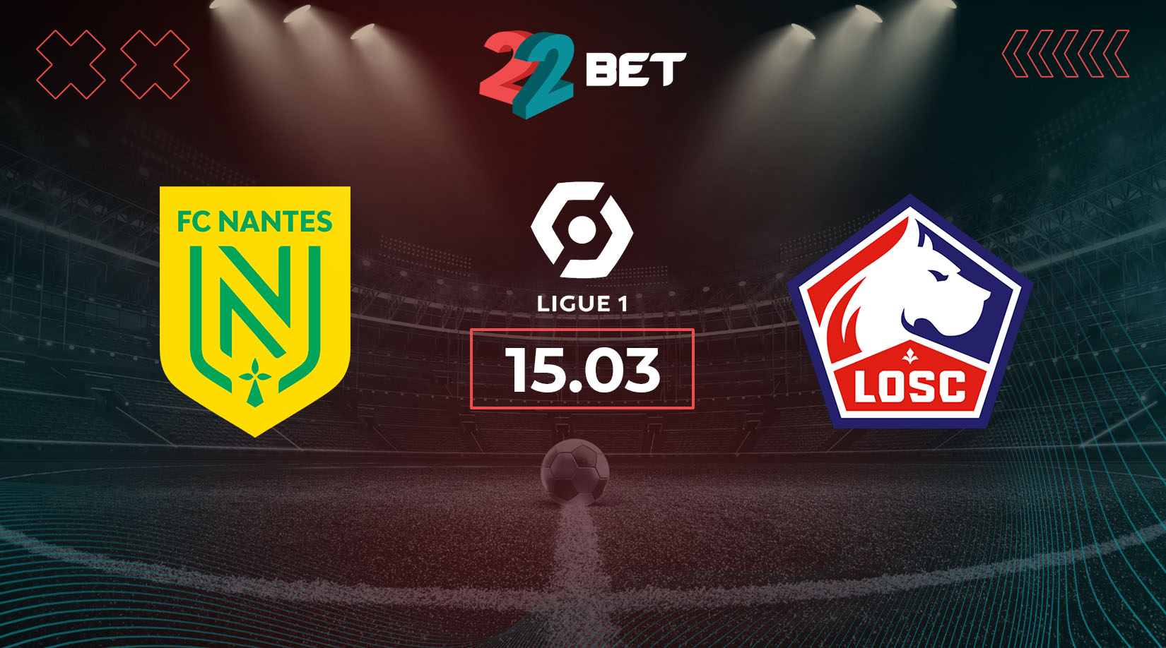 Nantes vs Lille Prediction, Preview, Team News and Lineups 15.03.2025