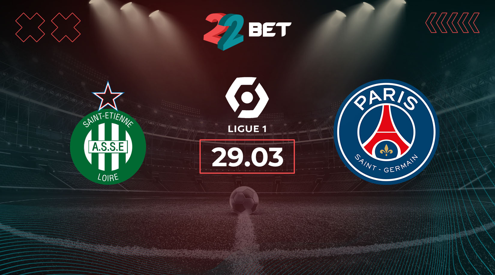 Saint-Étienne vs Paris Saint-Germain Prediction, Preview, Team News and Lineups 29.03.2025