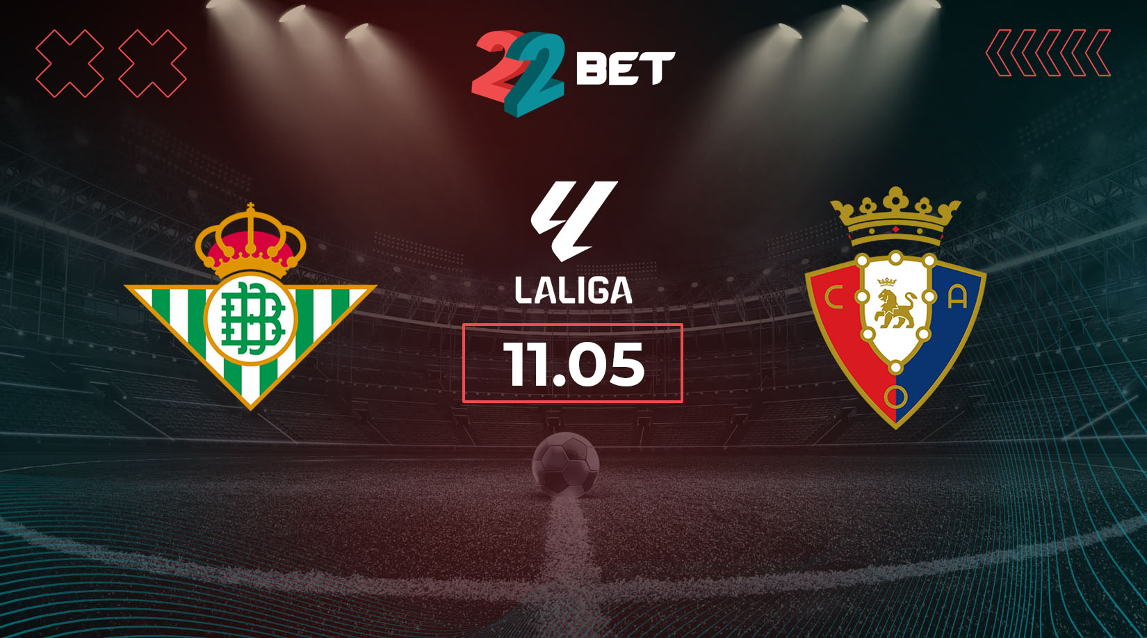 Betis vs Osasuna Prediction, Preview, Team News and Lineups 11.05.2025