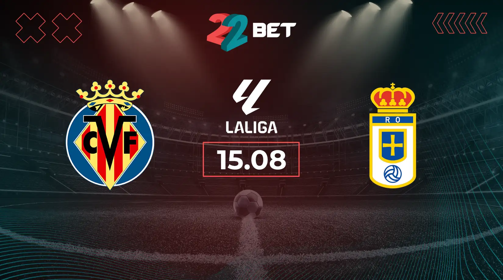 Villarreal vs Real Oviedo Prediction, Preview, Team News and Lineups 15.08.2025